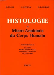 Histologie et micro-anatomie du corps humain - ELIAS, PAULY, BURNS