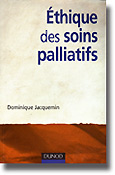 thique des soins palliatifs - Dominique JACQUEMIN