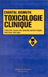 Toxicologie clinique - Chantal BISMUTH - FLAMMARION - 