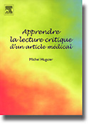 Apprendre la lecture critique d'un article mdical - Michel HUGUIER - ELSEVIER - 