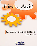 Lire et Agir - Alain MNISSIER - ORTHO - 
