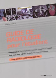 Guide de radiologie pour l'tudiant - Christophe CHELLE - EDITOO - 