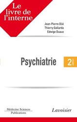 Le livre de l'interne en psychiatrie - Edwige DUAUX, Thierry GALLARDA, Jean OLI - MEDECINE SCIENCES PUBLICATIONS / LAVOISIER - 