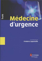 Mdecine d'urgence : Trait - Collectif - Mdecine Sciences Publications - 