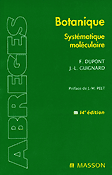 Botanique Systmatique molculaire - F.DUPONT, J-L.GUIGNARD - MASSON - Abrgs
