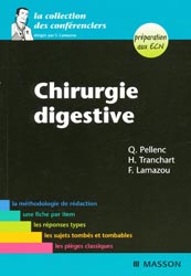 Chirurgie digestive - Q.PELLENC, H.TRANCHART, F.LAMAZOU - MASSON - La collection des confrenciers