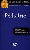 Pdiatrie - Sous la direction de N.LAPIDUS, S.AYADI, B.BAJER - S EDITIONS - Le livre de l'externe