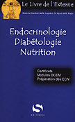Endocrinologie Diabtologie Nutrition - Sous la direction de N.LAPIDUS, S.AYADI, B.BAJER
