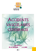 Accidents vasculaires crbraux - Coordonn par M-G.BOUSSER, J-L.MAS - DOIN - Trait de neurologie