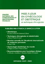 Mises  jour en gyncologie et obsttrique et techniques chirurgicales - F. PUECH, E.DARA, D.LUTON - CNGOF - 