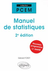 Manuel de statistiques - Grard FORZY - ELLIPSES - PCEM