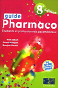 Guide pharmaco - Marc TALBERT, Grard WILLOQUET, Roselyne GERVAIS - LAMARRE - 