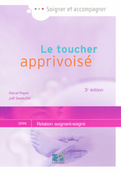 Le toucher apprivois - Pascal PRAYEZ, Jol SAVATOFSKI