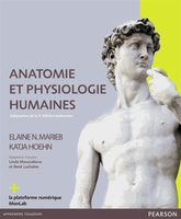 Anatomie et physiologie humaines - Elaine N.MARIEB, Katja HOEHN - ERPI - 