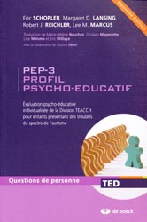 PEP-3 Profil Psycho-ducatif - ric SCHOPLER, Margaret D. LANSING, Robert J. REICHLER, Lee M. MARCUS