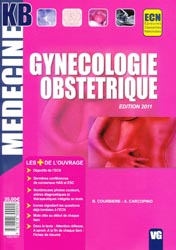 Gyncologie obsttrique - B.COURBIERE, X.CARCOPINO - VERNAZOBRES - Mdecine KB