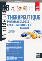 Thrapeutique - Pharmacologie - CSCT - Module 11 - P.ALEXELINE, P. ALEXELINE, M. HECKER