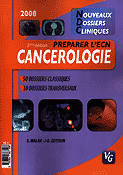 Cancrologie - Sandra MALAK, Jean-David ZEITOUN - VERNAZOBRES - Nouveaux dossiers cliniques