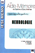 Neurologie - Vronique DANEL-BRUNAUD, Jean-Jacques BRUNEL, Janine HEBBEN