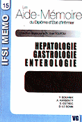 Hpatologie Gastrologie Entrologie - Yoram BOUHNIK, Alexandra KARSENTY, Suzanna OSTREC, Diane LE SONN