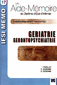 Griatrie Grontopsychiatrie - Isabelle PARILLAT, Danielle SEBBANE, Georges SEBBANE