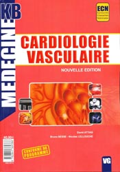 Cardiologie vasculaires - David ATTIAS, Bruno BESSE, Nicolas LELLOUCHE - VERNAZOBRES - Mdecine KB