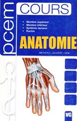 Anatomie - MICHEAU, JAUVERT, HOA - VERNAZOBRES - Cours PCEM