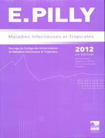 E.PILLY Maladies infectieuses et tropicales 2012 - Collge des universitaires de Maladies Infectieuses et Tropicales ( CMIT ) - VIVACTIS PLUS - 